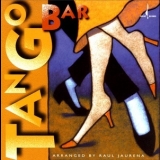 Raul Jaurena - Tango Bar '2001