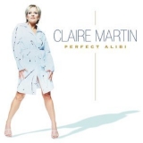 Claire Martin - Perfect Alibi '2000