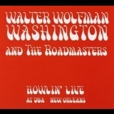 Walter 'wolfman' Washington & The Roadmasters - Howlin' Live At Dba New Orleans '2013