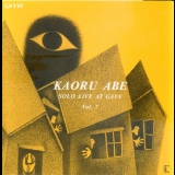 Kaoru Abe - Solo Live At Gaya, Vol.7 '1995 - Album