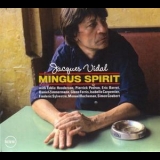 Jacques Vidal - Mingus Spirit '2006