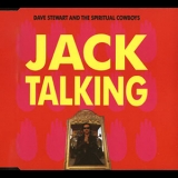Dave Stewart And The Spiritual Cowboys - Jack Talking [CDS] '1990