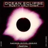 Rusty Crutcher - Ocean Eclipse '1992