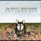 David S. Ware Quartet - Balladware '2006 - Album