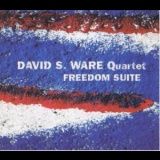 David S. Ware Quartet - The Freedom Suite '2002 - Album