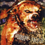 American Dog - Mean '2010