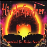 Hirsh Gardner - Wasteland For Broken Hearts '2002