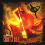 Brian Howe - Circus Bar '2010