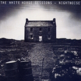 Nightnoise - The White Horse Sessions '1997