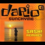 Dario G - Sunchyme (sash! Remixes) [CDS] '1997