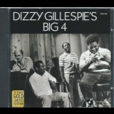 Dizzy Gillespie - Dizzy Gillespie's Big 4 (24karat Gold Limited Edition) '1975