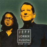 Lorber, Jeff - Step It Up '2015