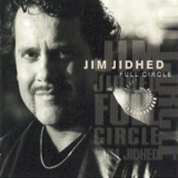 Jim Jidhed - Full Circle '2003