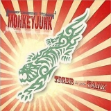 Monkeyjunk - Tiger In Your Tank '2010