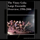 Vinny Golia Large Ensemble - Overview 1996-2006 '2012 - Album