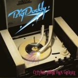 Big Daddy - Cutting Their Own Groove '1991 - Album