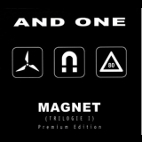 And One - Magnet (Trilogie I) (Premium Edition) '2014