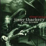 Jimmy Thackery And The Drivers - Sinner Street '2000