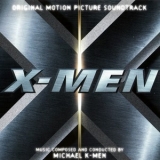 Michael Kamen - X-men / Люди Икс OST '2000
