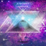 Ascent & Nature - Hypnotico '2015