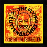 The Flying Luttenbachers - Constructive Destruction '1994