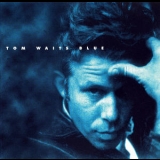 Tom Waits - Blue '1984