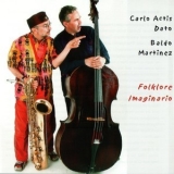 Carlo Actis Dato - Folklore Imaginario '2005