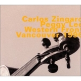 Carlos Zingaro  &  Peggy Lee - Western Front, Vancouver '1996