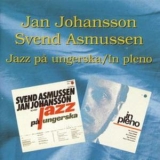 Jan Johansson & Svend Asmussen - Jazz Pa Ungerska, In Pleno '1996