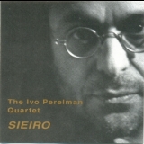 Ivo Perelman - Sieiro '1999 - Album