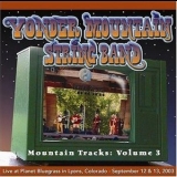 Yonder Mountain String Band - Mountain Tracks: Volume 3 '2004