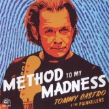 Tommy Castro & The Painkillers - Method To My Madness '2015 - Album