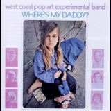 West Coast Pop Art Experimental Band - Where's My Daddy? '1969