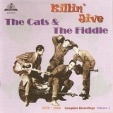 The Cats & Fiddle - Killin Jive Complete Recordings Volume 1 - 1939-40 '1999