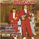 Steve Gibson & The Red Caps - Boogie Woogie On A Saturday Night '1990