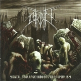 Putridity - Mental Prolapse Induces Necrophilism '2007