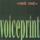 out out - voiceprint  '1997
