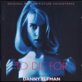 Danny Elfman and VA - To Die For / Умереть во имя OST '1995
