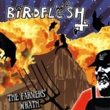 Birdflesh - The Farmer Wrath '2008