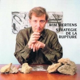 Wim Mertens - Strategie De La Rupture '1991