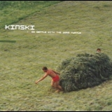 Kinski - Be Gentle With The Warm Turtle '2001