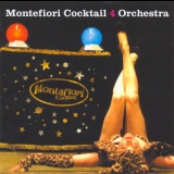 Montefiori Cocktail - 4 Orchestra '2007