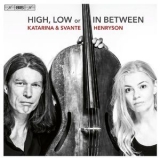 Katarina & Svante Henryson - High, Low Or In Between '2015