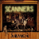 Scanners - Submarine '2010