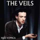 The Veils - Nux Vomica '2007
