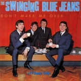 The Swinging Blue Jeans - Don't Make Me Over '1966