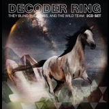 Decoder Ring - They Blind The Stars, And The Wild Team '2009