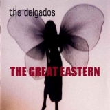 The Delgados - The Great Eastern '2000