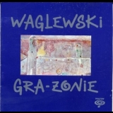 Wojciech Waglewski - Gra - Zonie '1991