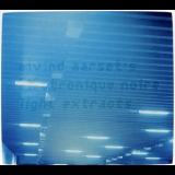 Eivind Aarset - Light Extracts '2001